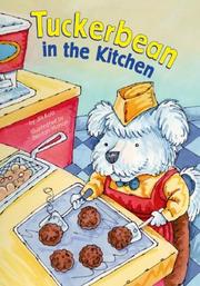 Cover of Tuckerbean in the Kitchen by Jill Kalz