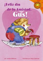 Front cover of Feliz Dia De La Amistad, Gus! by Jacklyn Williams