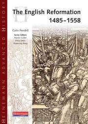 Front cover of The English Reformation, 1485-1558 by Colin Pendrill