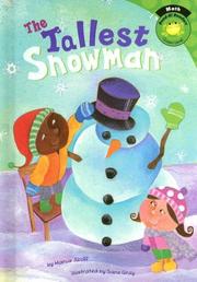 Front cover of The Tallest Snowman by Marcie Aboff