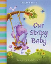Front cover of Our Stripy Baby by Gillian Shields