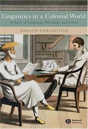 Front cover of Linguistics in a colonial world by James Joseph Errington