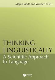 Cover of Thinking linguistically by Maya Honda