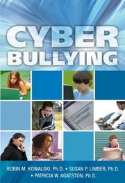 Cover of Cyber bullying by Robin M. Kowalski