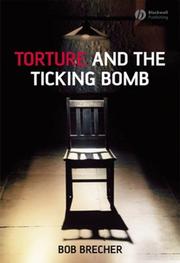 Front cover of Torture and the Ticking Bomb by Bob Brecher