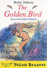 Cover of The golden bird by Berlie Doherty