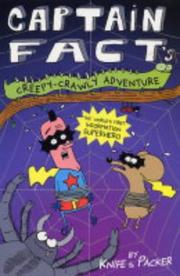 Front cover of Captain Fact's Creepy Crawly Adventure by Knife/Packer