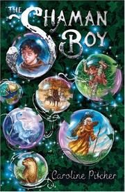 Cover of The Shaman boy by Caroline Pitcher