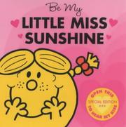 Front cover of Be My Little Miss Sunshine by Adam Hargreaves
