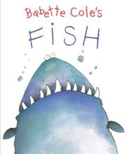 Cover of Babette Cole's Fish by Babette Cole