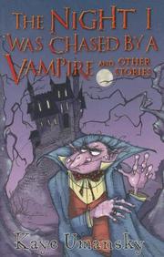 Front cover of The Night I Was Chased by a Vampire and Other Stories by Kaye Umansky