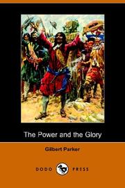Cover of The power and glory by Gilbert Parker
