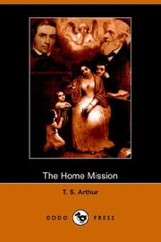 Front cover of The Home Mission by Arthur, T. S.