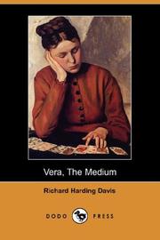 Cover of Vera, the Medium by Richard Harding Davis