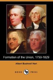 Cover of Formation of the Union, 1750-1829 by Albert Bushnell Hart