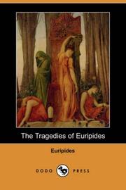 Cover of The  tragedies of Euripides by Euripides