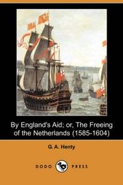 Front cover of By England's Aid; or, The Freeing of the Netherlands by G. A. Henty