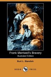 Front cover of Frank Merriwell's Bravery by Burt L. Standish
