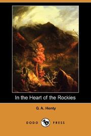 Front cover of In the Heart of the Rockies by G. A. Henty