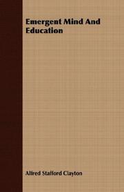 Front cover of Emergent mind and education by Alfred Stafford Clayton