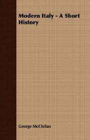 Front cover of Modern Italy - A Short History by George B. McClellan, Jr.