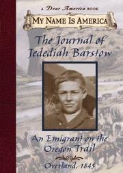 Front cover of The journal of Jedediah Barstow, an emigrant on the Oregon Trail by Ellen Levine