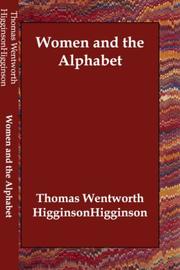 Front cover of Women and the Alphabet by Thomas Wentworth Higginson