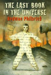 Front cover of The last book in the universe by W. R. Philbrick