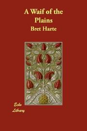 Front cover of A waif of the plains by Bret Harte