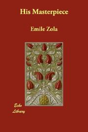 Front cover of His Masterpiece by Émile Zola