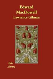 Cover of Edward MacDowell by Gilman, Lawrence