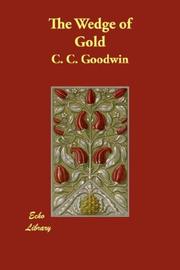 Front cover of The Wedge of Gold by C. C. Goodwin