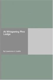 Cover of At Whispering Pine Lodge by Lawrence J. Leslie