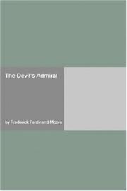 Cover of The devil's admiral by Frederick Ferdinand Moore