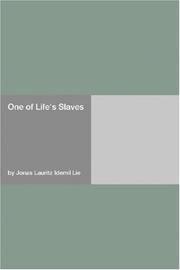 Front cover of One of Life's Slaves by Jonas Lauritz Idemil Lie