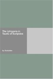 Cover of The  Iphigenia in Tauris of Euripides by Euripides