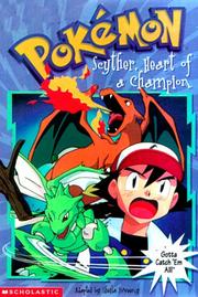 Front cover of Scyther, Heart of a Champion (Pokemon Chapter Book #12) by Sheila Sweeny