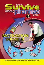 Cover of How to Survive Among Piranhas by Joachim De Posada