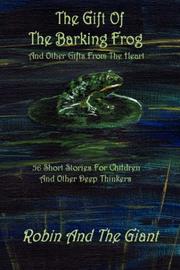Front cover of Gift of the Barking Frog by Larry Whitler