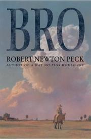 Cover of Bro by Robert Newton Peck