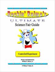 Front cover of Rockin' Raimo's Ultimate Science Fair Guide by William F. Raimo Jr.