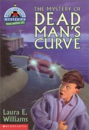 Front cover of The mystery of Dead Man's Curve by Laura E. Williams