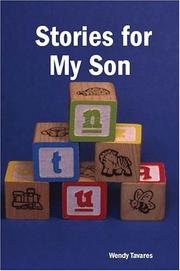 Front cover of Stories for My Son by Wendy Tavares