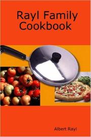 Front cover of Rayl Family Cookbook by Albert Rayl