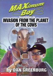 Front cover of Maximum Boy, starring in invasion from the planet of the cows by Dan Greenburg