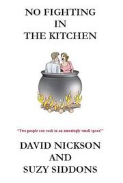Front cover of No Fighting in the Kitchen by David Nickson
