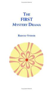Cover of First Mystery Drama by Rudolf Steiner