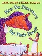 Front cover of How do dinosaurs eat their food? by Jane Yolen