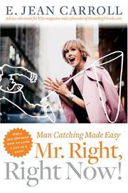 Cover of Mr. Right, Right Now! by E. Jean Carroll