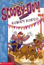 Front cover of Scooby-Doo! and the rowdy rodeo by James Gelsey